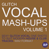 Thumbnail GLITCH VOCAL MASH UPS Thumbnail GLITCH VOCAL MASH UPS